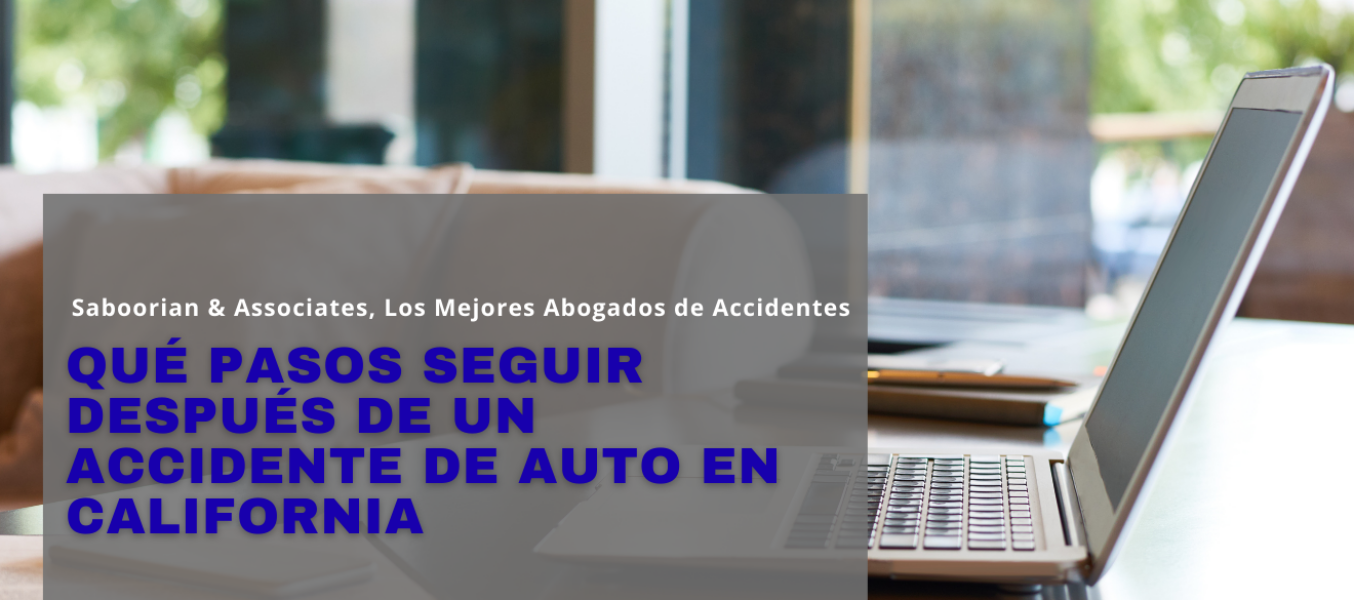 Qué pasos seguir después de un accidente de auto en California