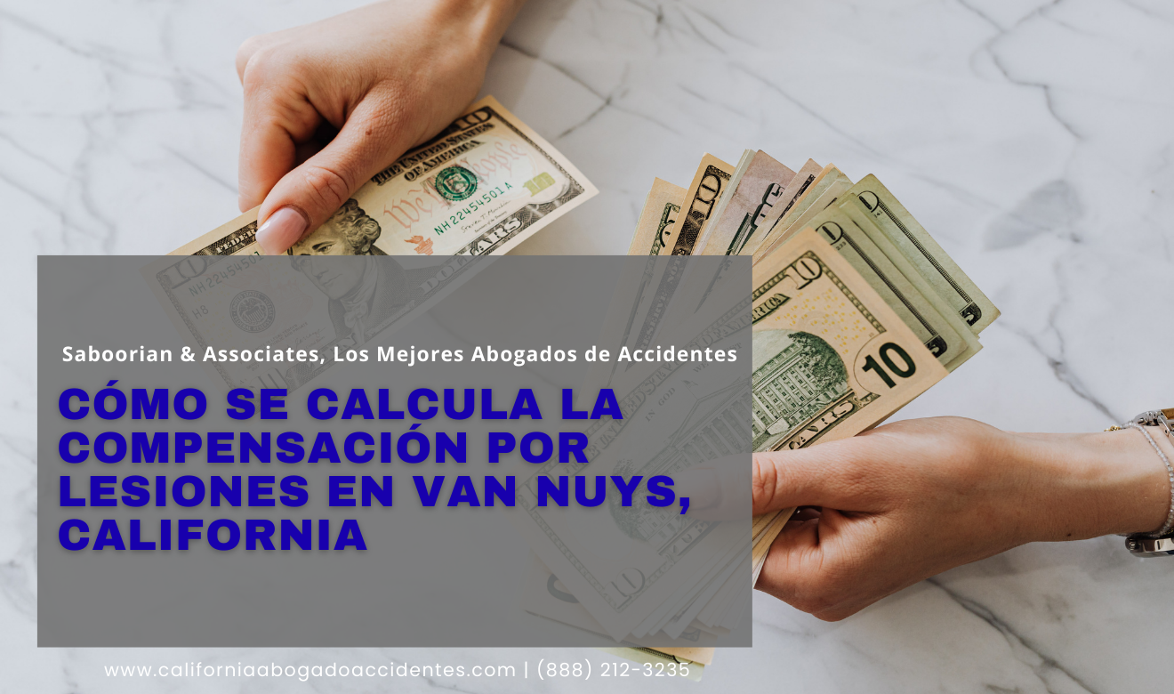 cómo calcular compensación por lesiones Van Nuys