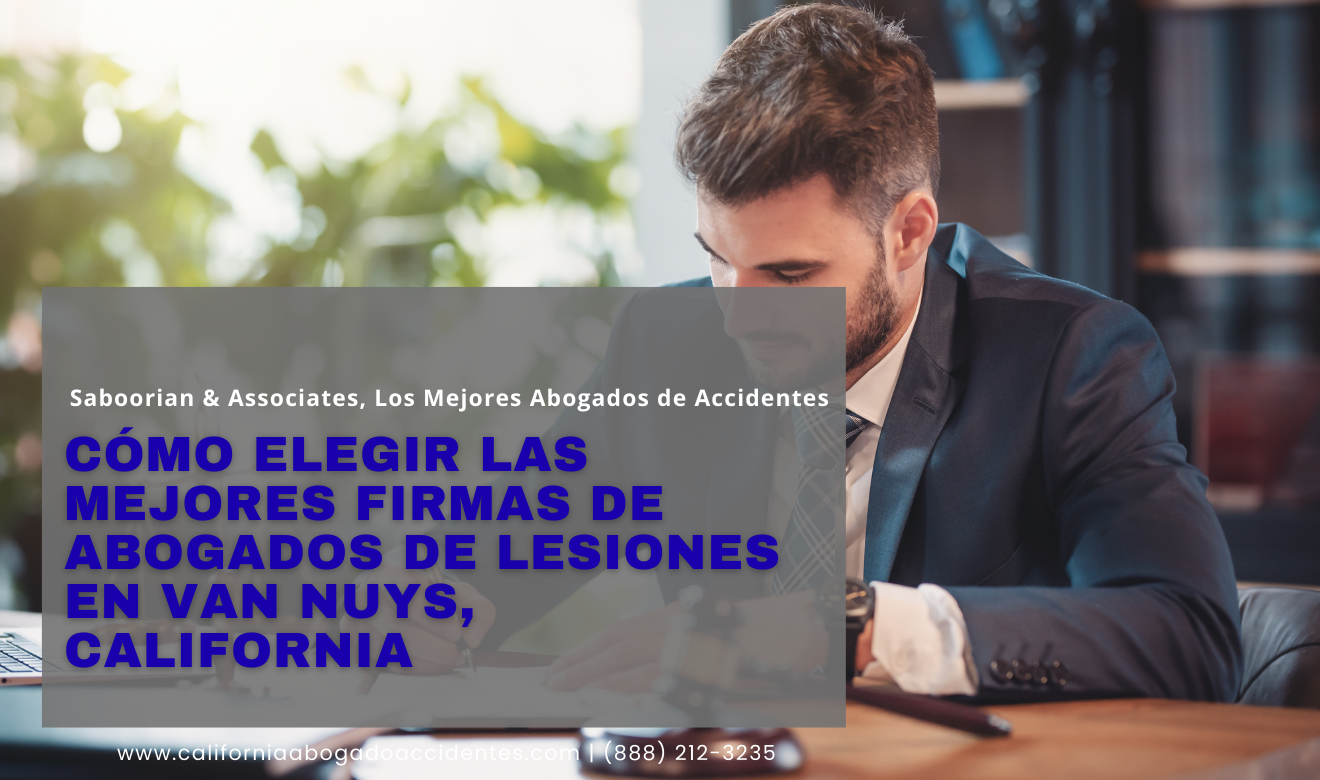 mejores firmas de abogado de lesiones Van Nuys