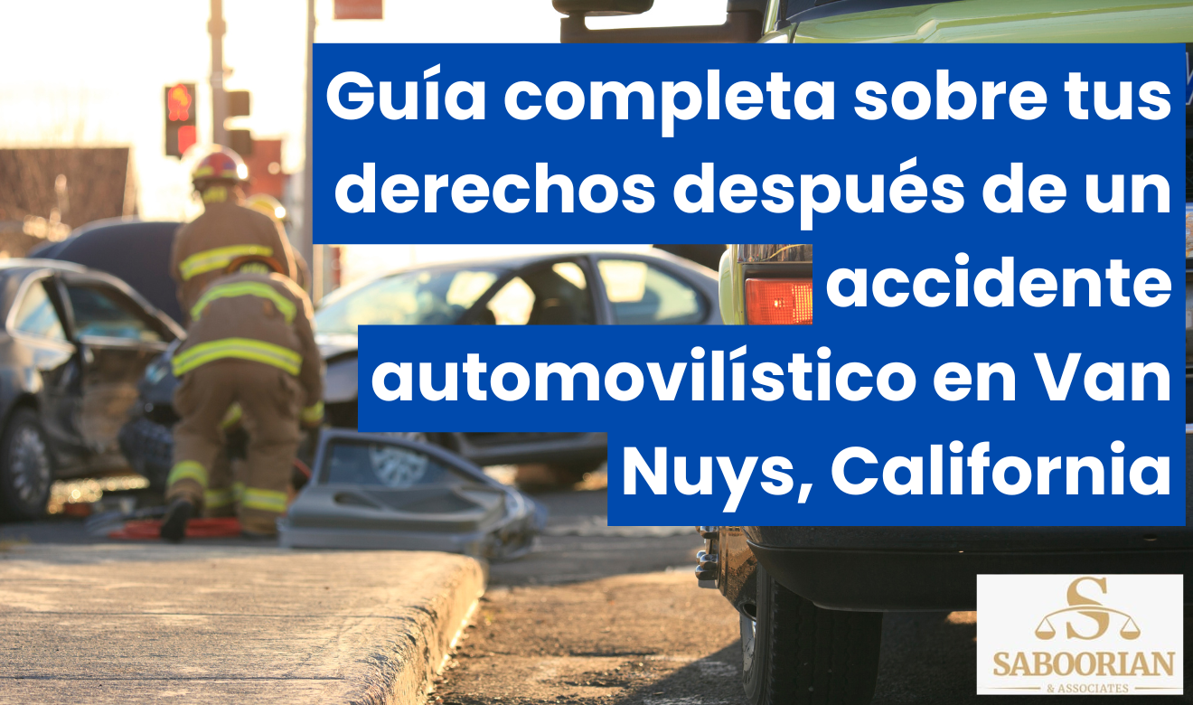 derechos tras accidente de auto Van Nuys